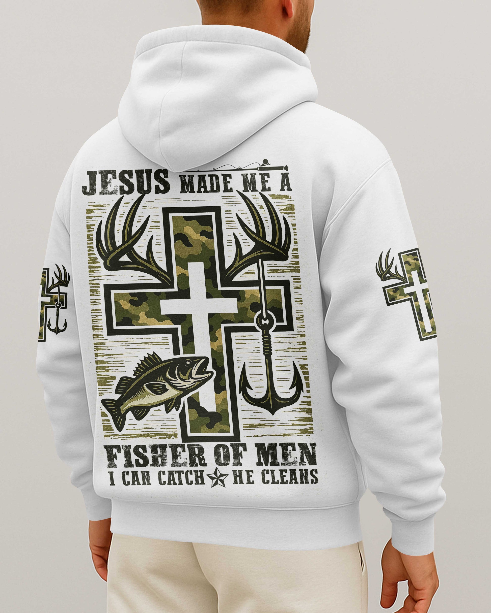 Jesus Made Me A Fisher Of Men I Can Catch He Cleans Shirt