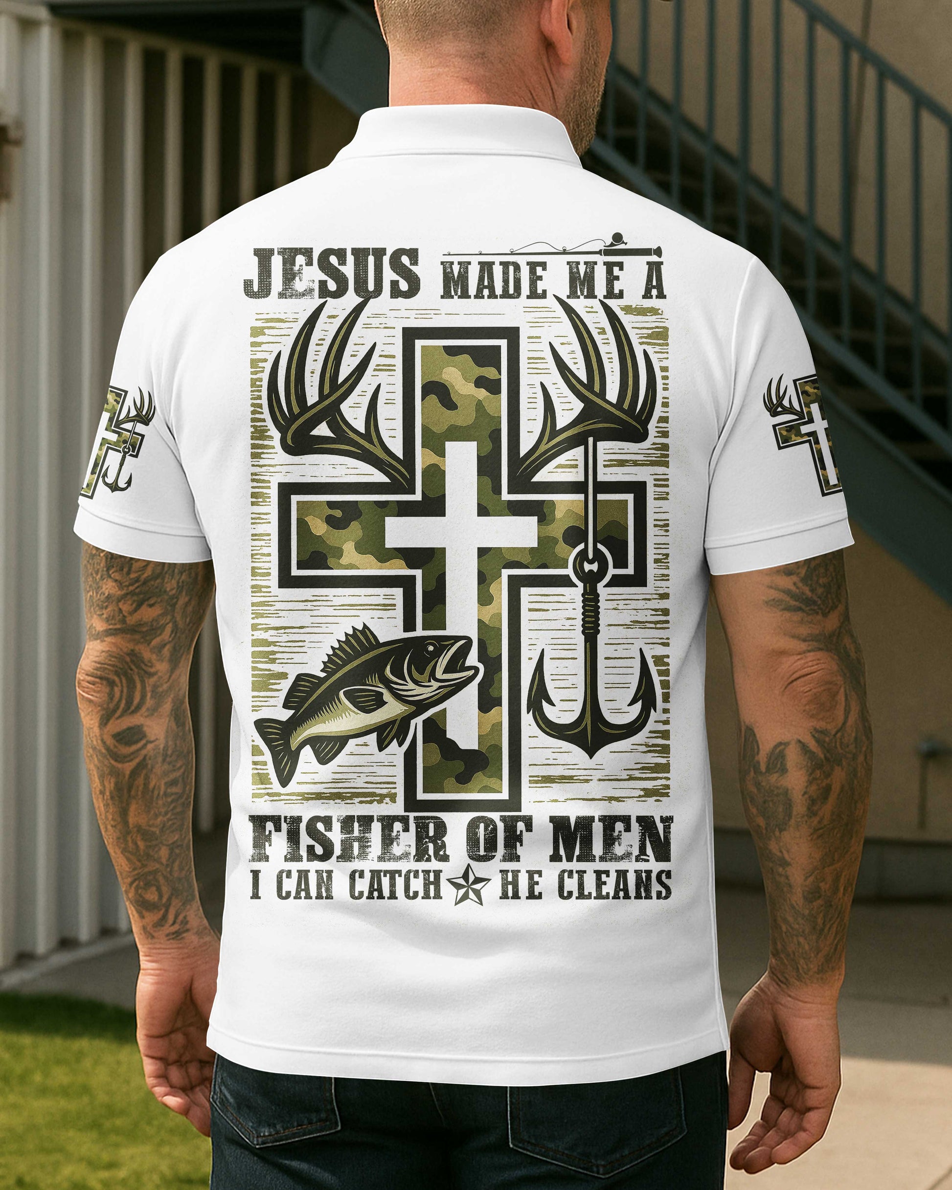 Jesus Made Me A Fisher Of Men I Can Catch He Cleans Shirt