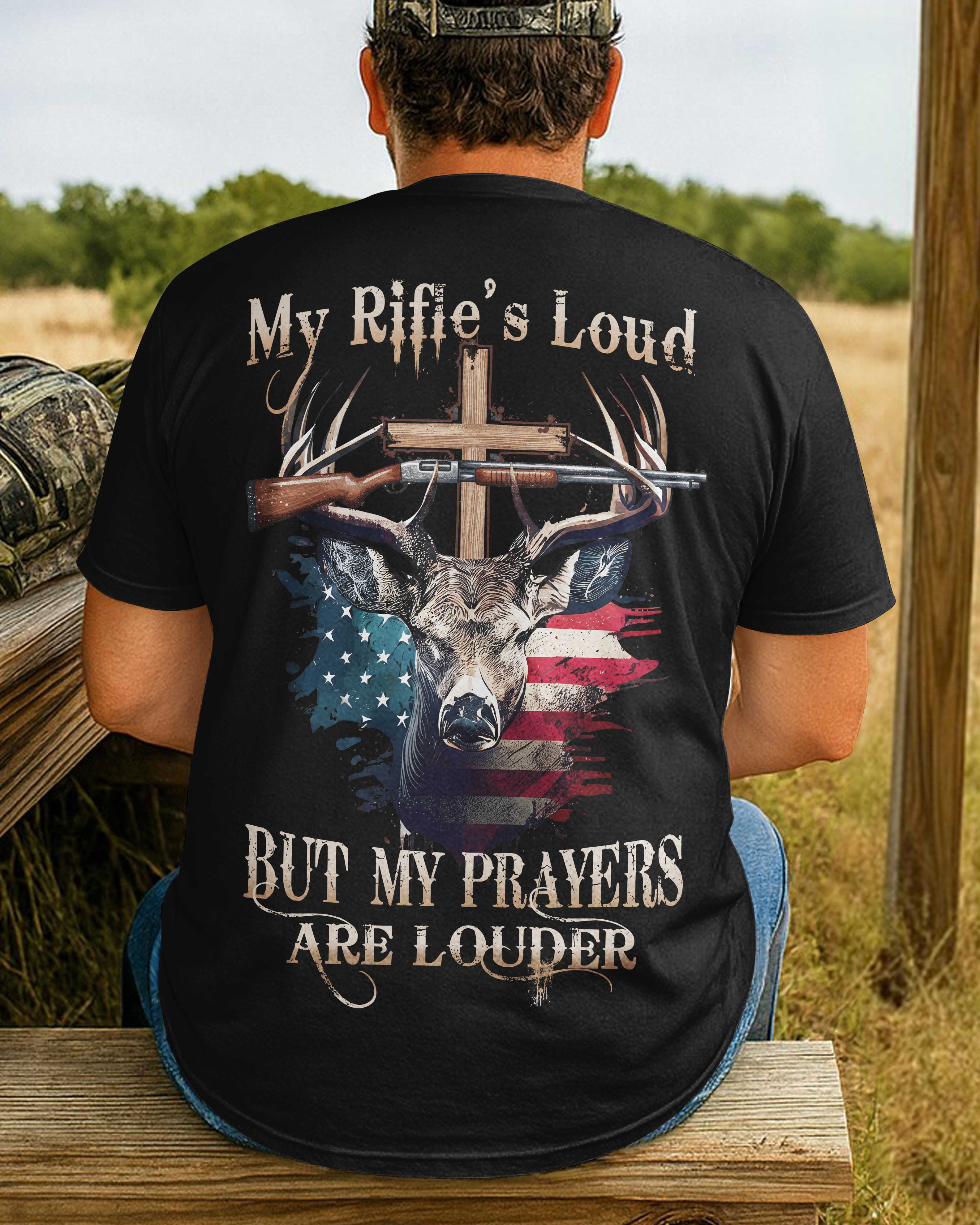My Rifle's Loud T-Shirt