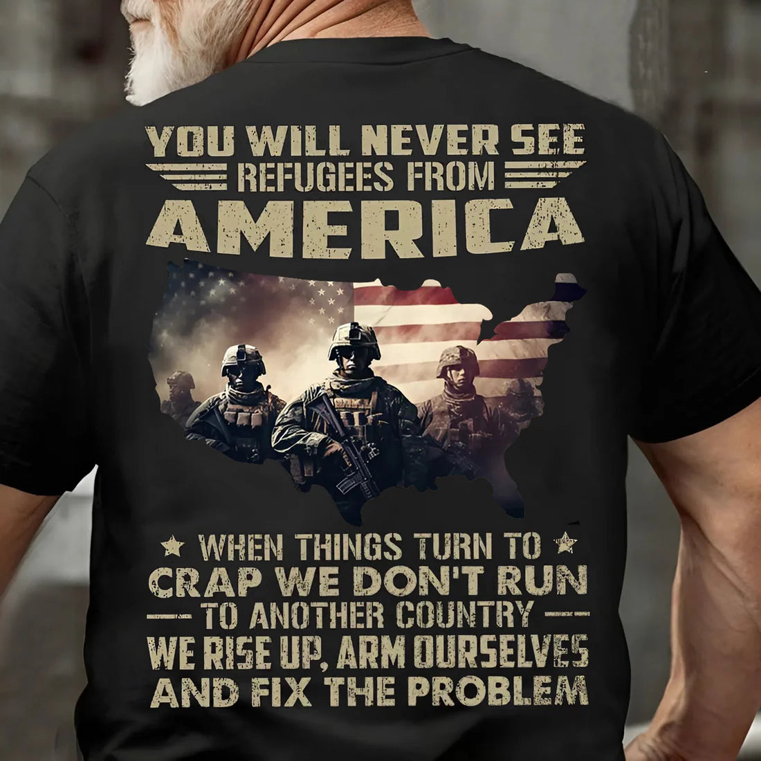 MILITARY STRONG AMERICA T-SHIRT – RISE UP, ARM OURSELVES, AND FIX THE PROBLEM - PATRIOTIC TEE