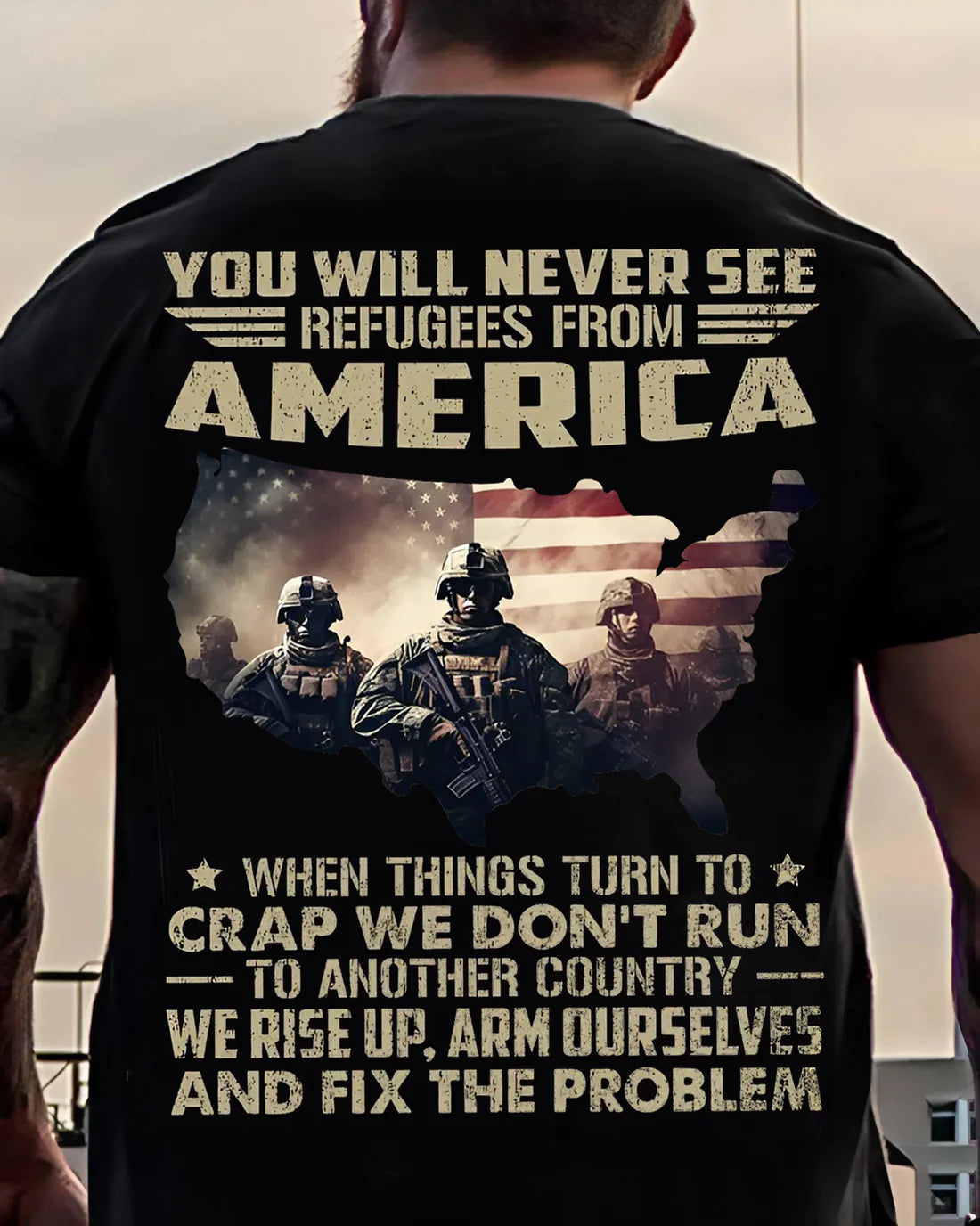 MILITARY STRONG AMERICA T-SHIRT – RISE UP, ARM OURSELVES, AND FIX THE PROBLEM - PATRIOTIC TEE