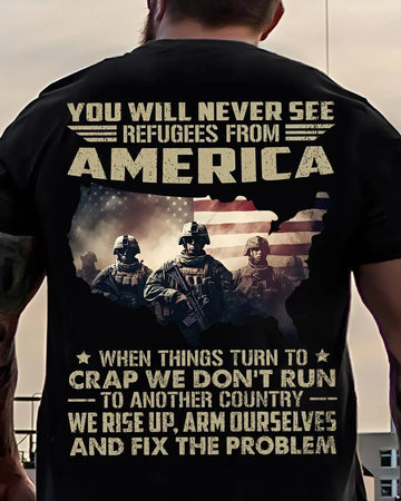 MILITARY STRONG AMERICA T-SHIRT – RISE UP, ARM OURSELVES, AND FIX THE PROBLEM - PATRIOTIC TEE
