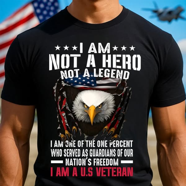 PROUD U.S. VETERAN SHIRT - NOT A HERO NOT A LEGEND