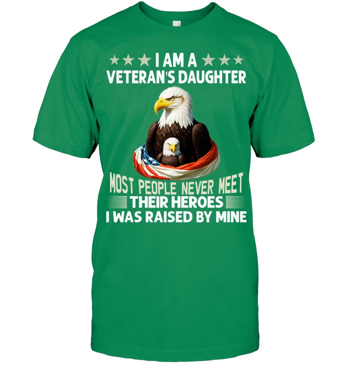 I AM A VETERAN'S DAUGHTER SHIRT