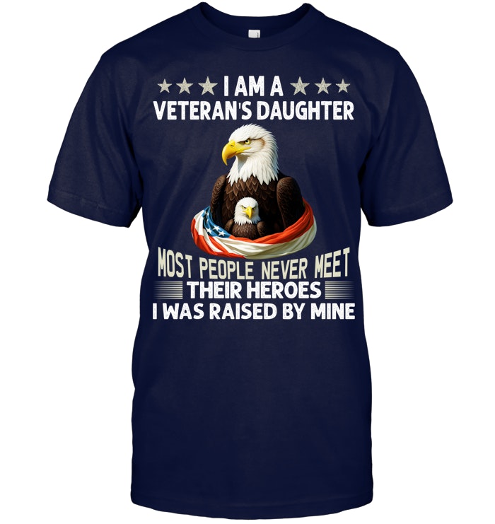 I AM A VETERAN'S DAUGHTER SHIRT