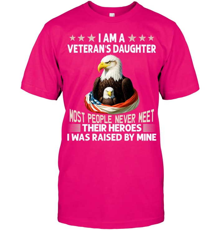 I AM A VETERAN'S DAUGHTER SHIRT
