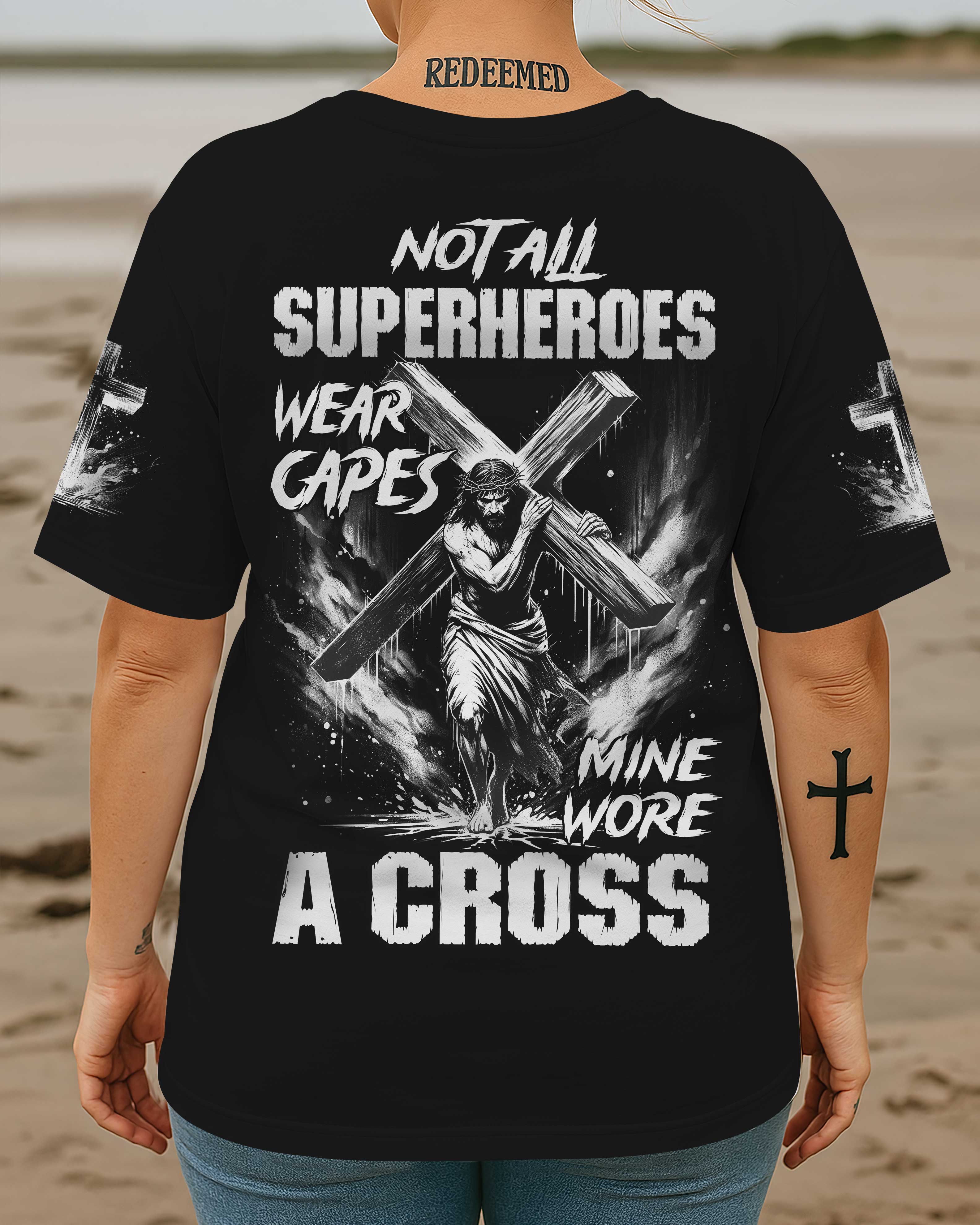 Not All Superheroes Wear Capes T-Shirt