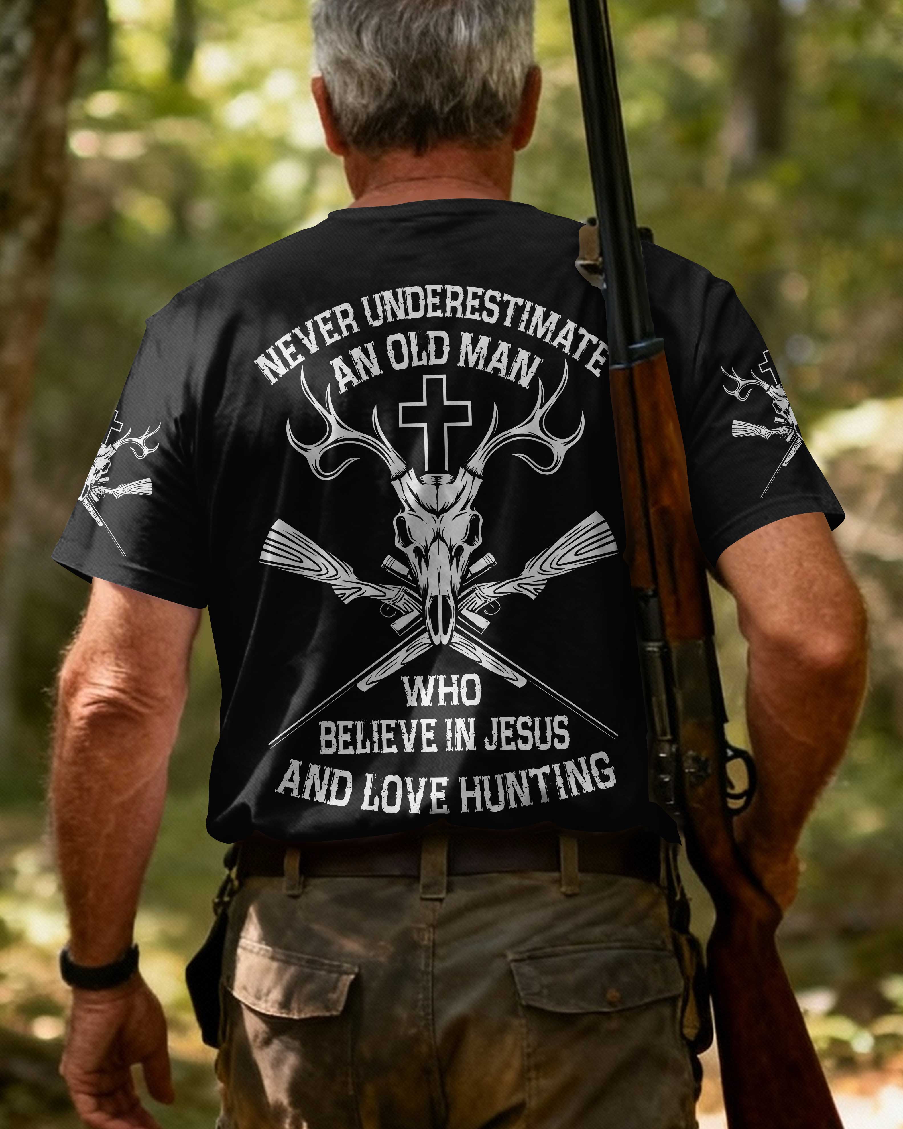 Never Underestimate An Old Man Who Believe In Jesus And Love Hunting T-Shirt