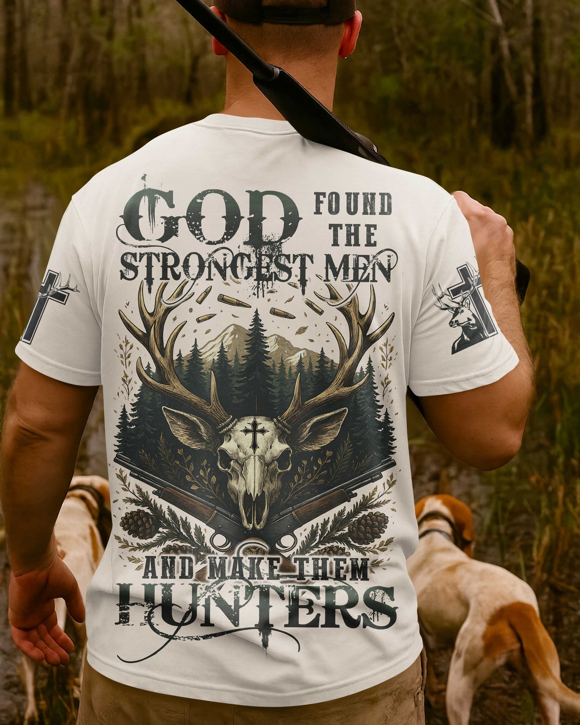 God Found The Strongest Men And Make Them Hunters Shirts