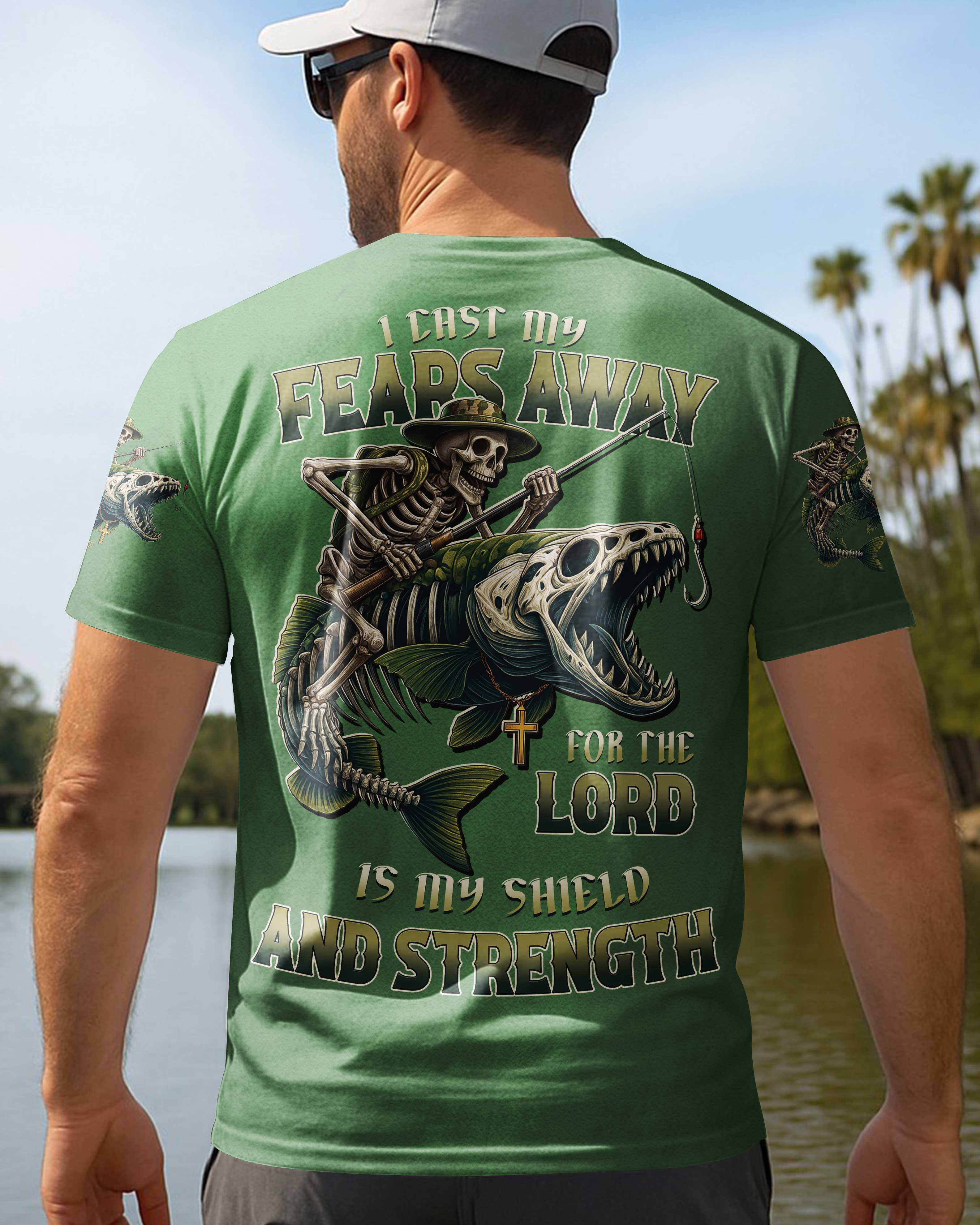 I Cast My Fears Away For The Lord Is My Shield And Strength T-Shirt