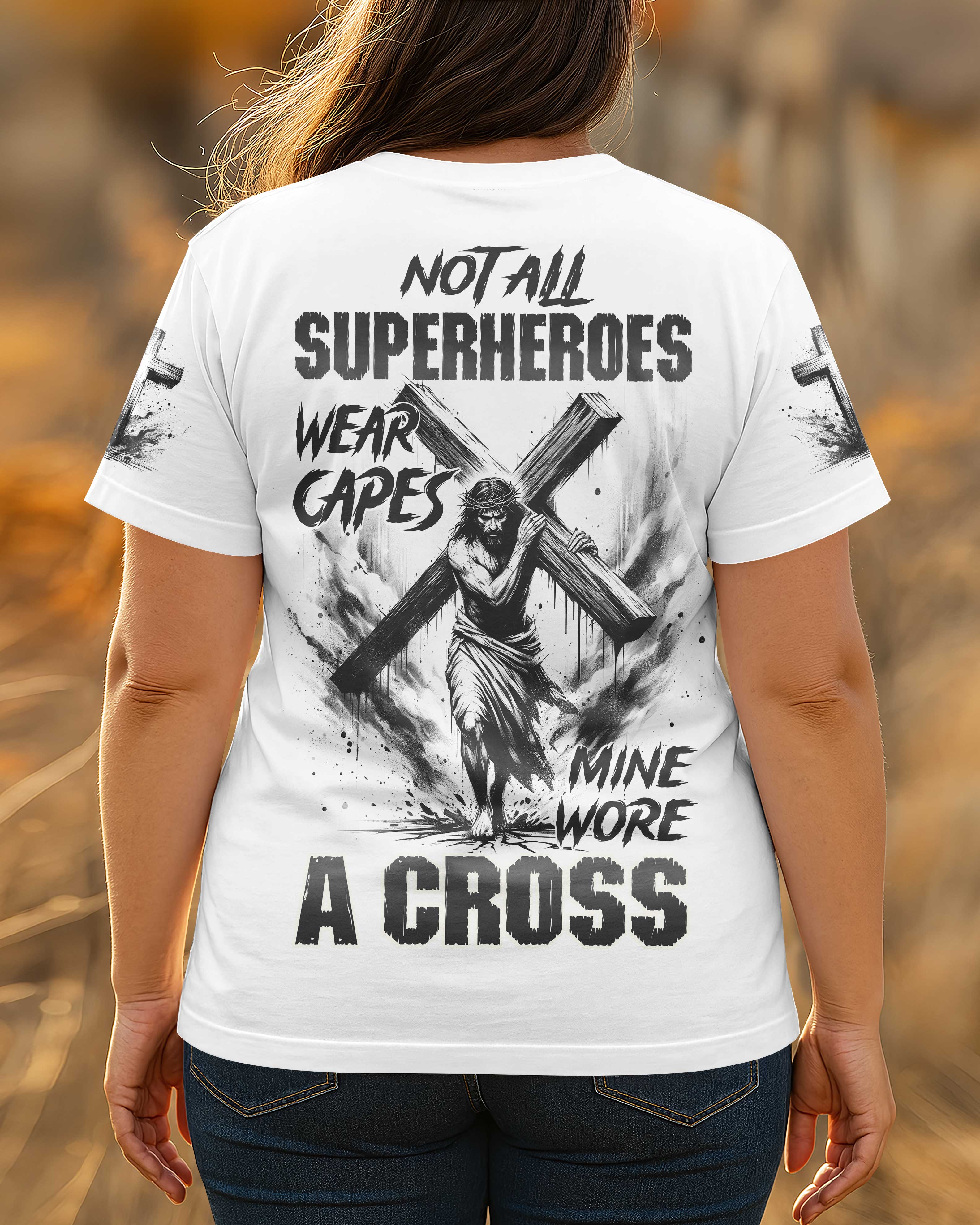 Not All Superheroes Wear Capes T-Shirt