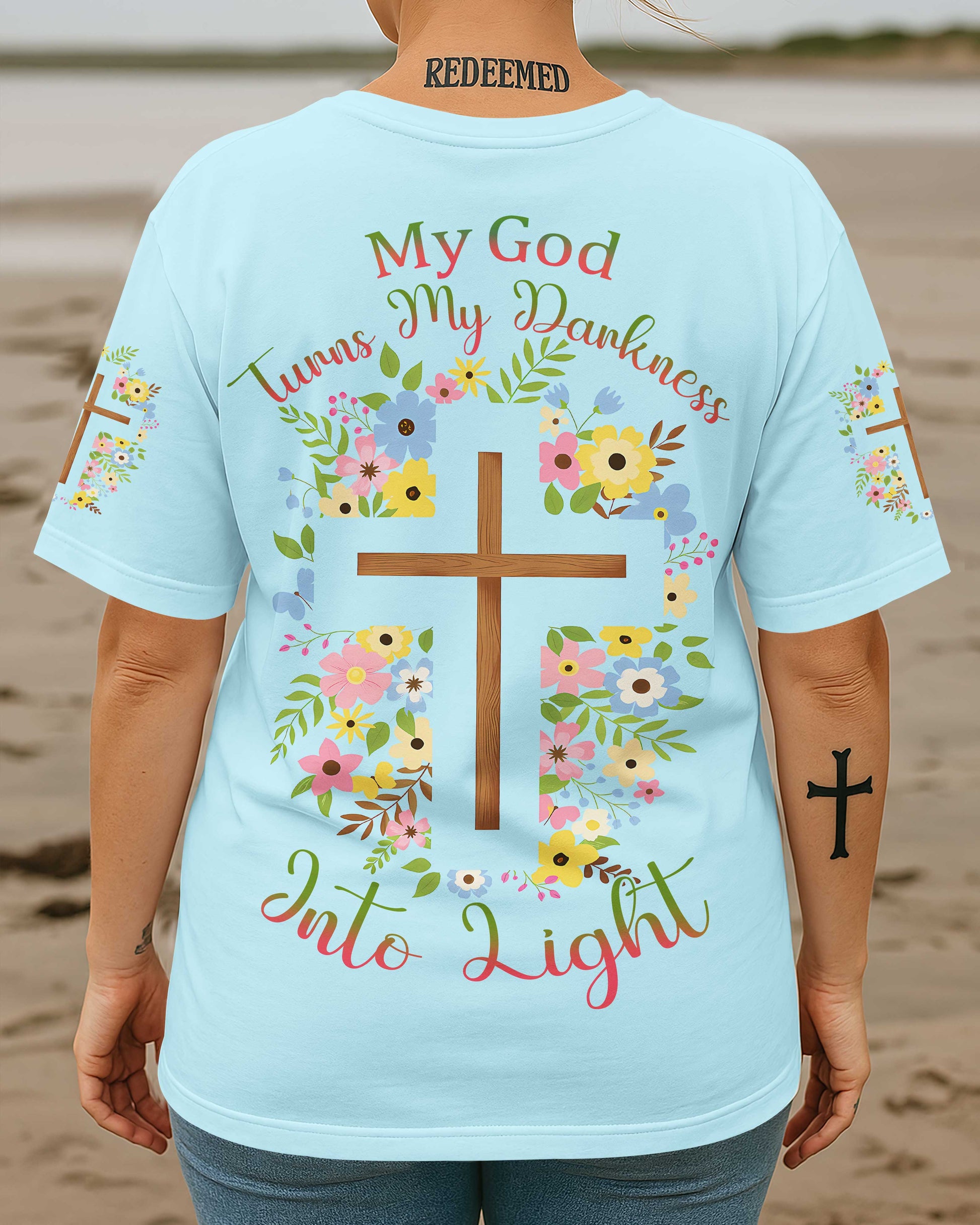 My God Turns My Darkness Into Light T-Shirt