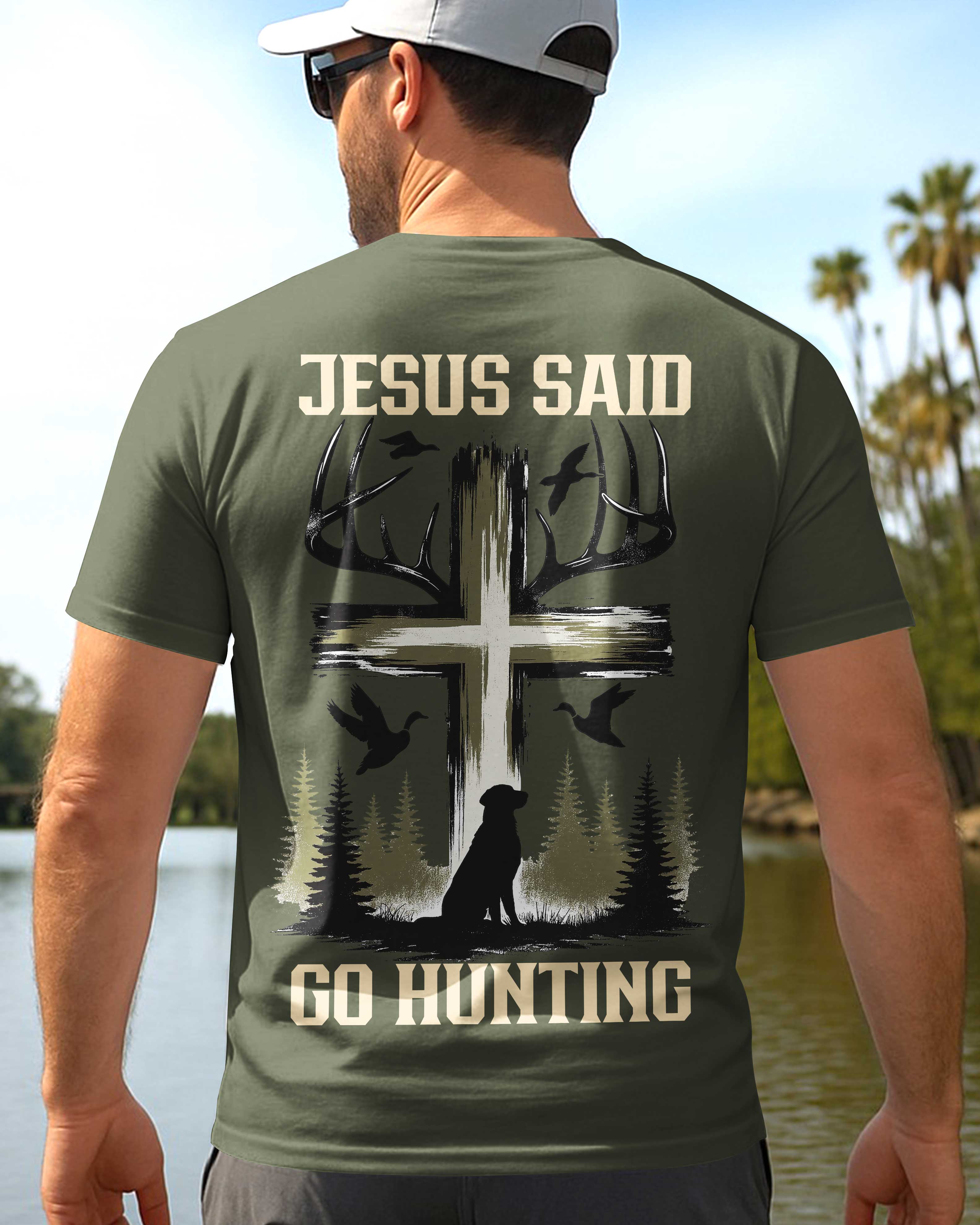 Jesus Said Go Hunting All Over Print T-Shirt