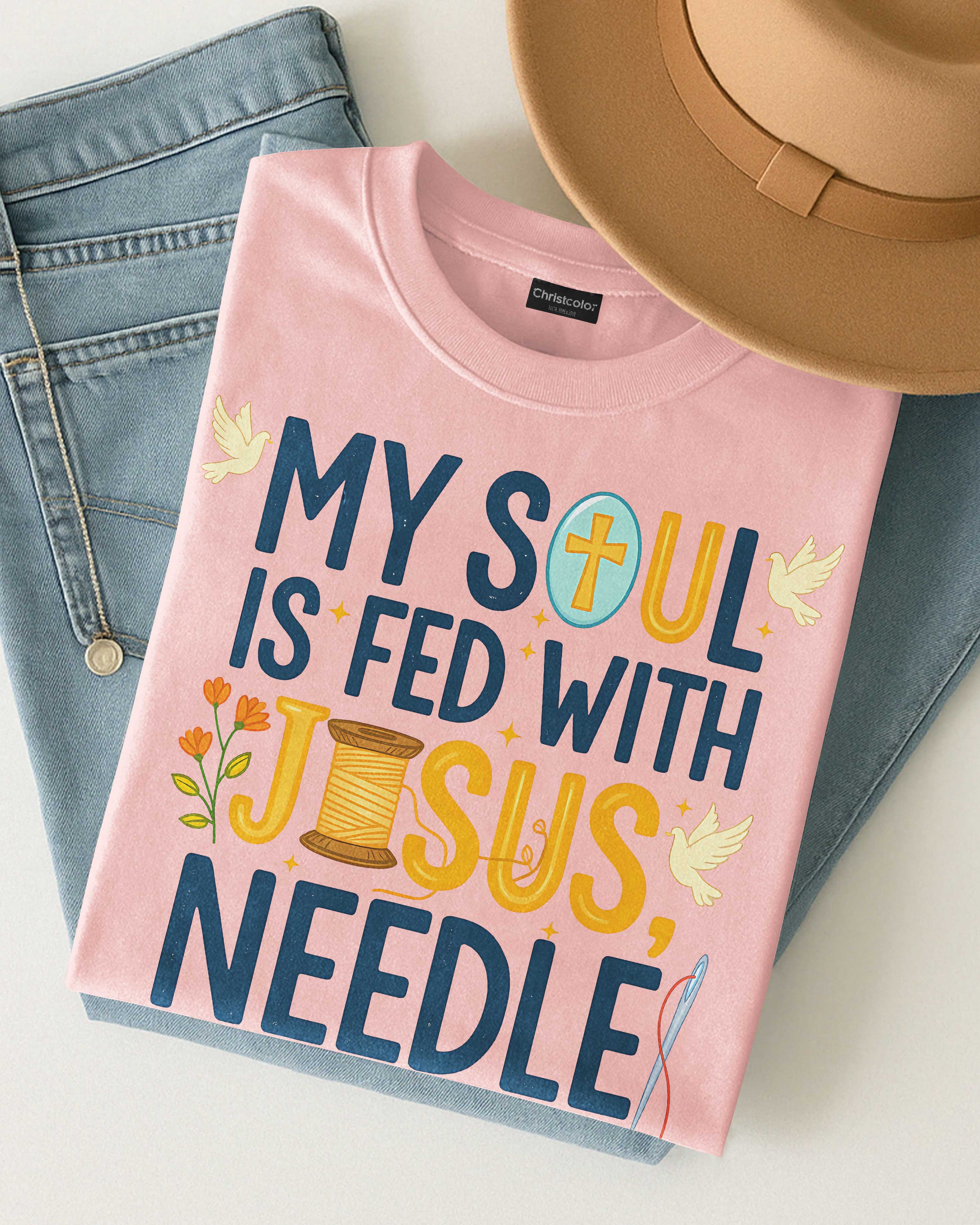 My Soul Is Fed With Jesus Needle T-Shirt