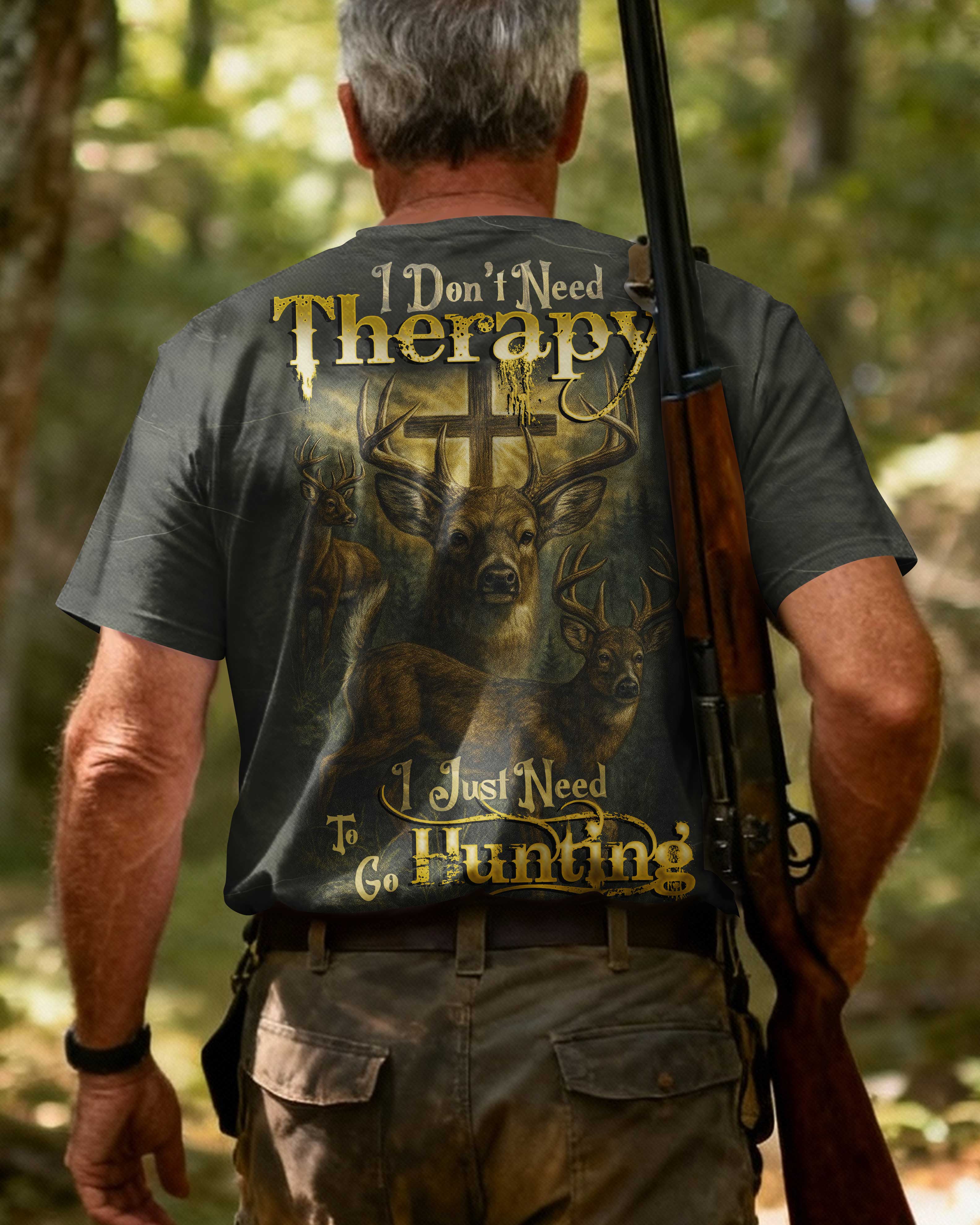 I Don't Need Therapy I Just Need To Go Hunting Shirt