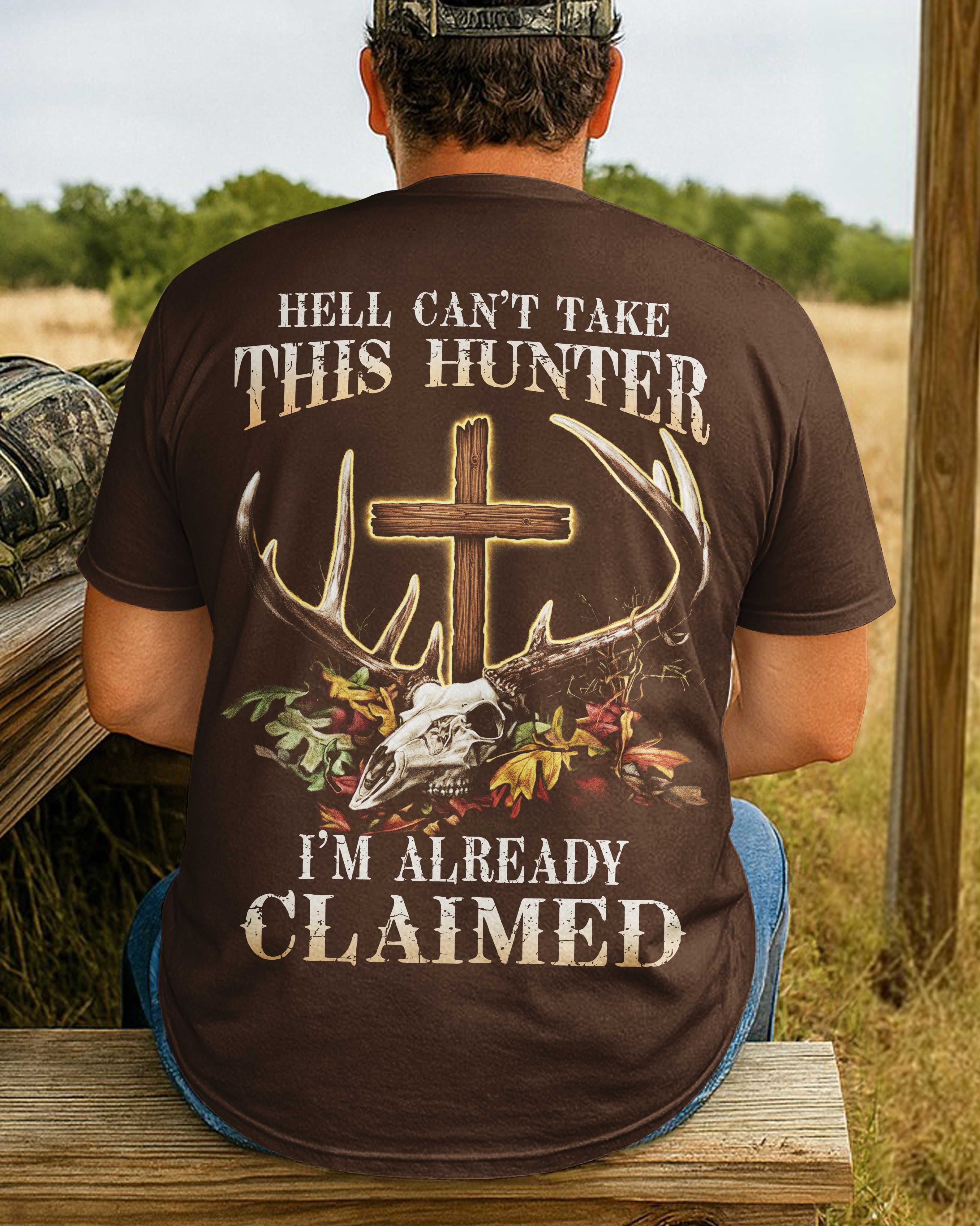 Hell Can't Take This Hunter T-Shirt