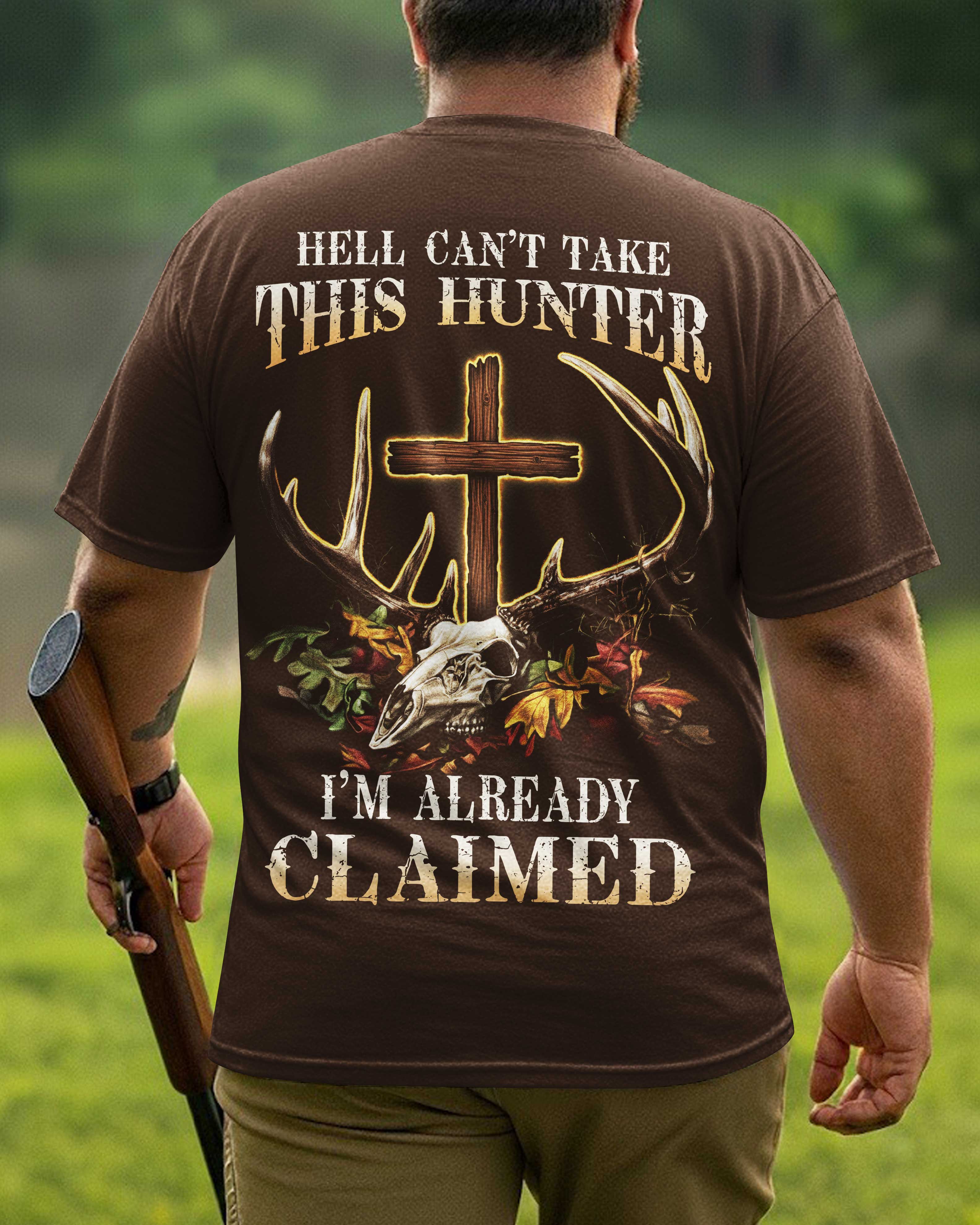 Hell Can't Take This Hunter T-Shirt