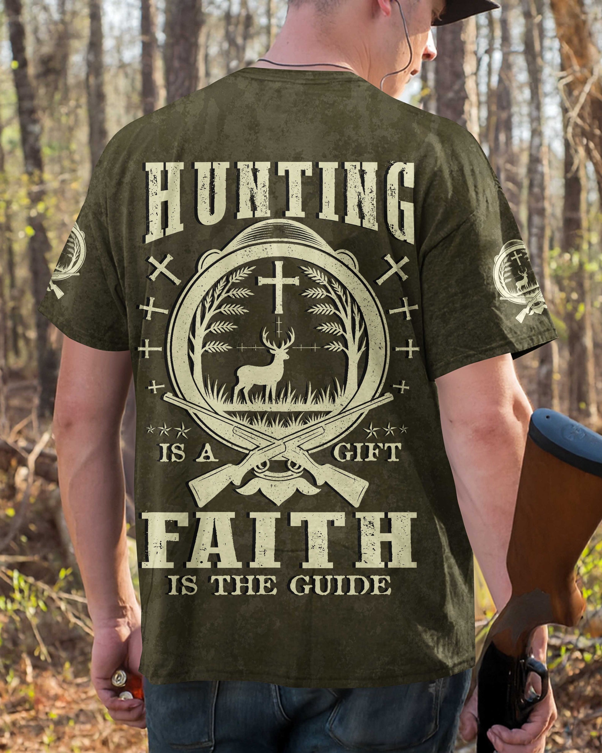 Hunting Is A Gift Faith Is The Guide Shirt