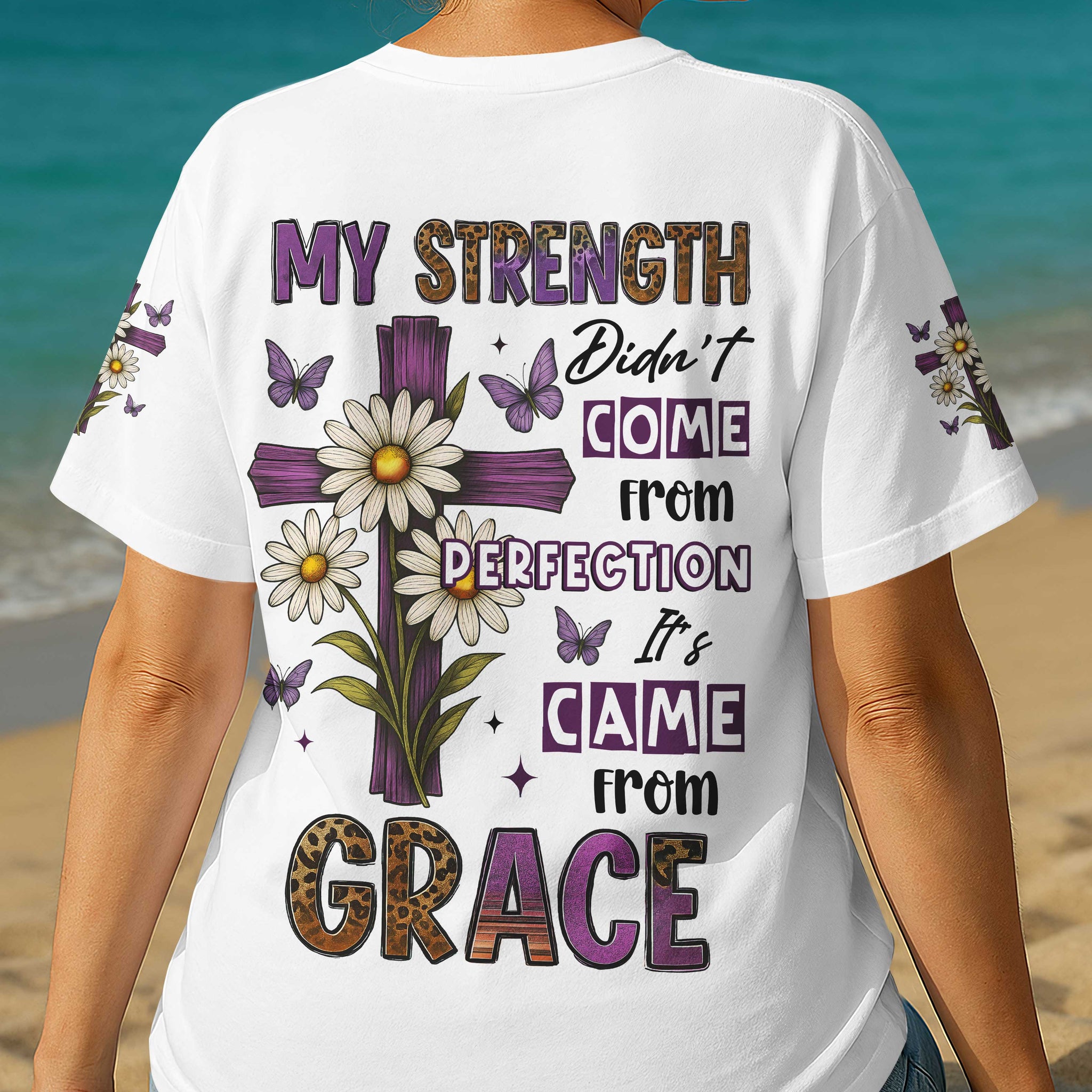 My Strength Didn't Come From Perfection All Over Print T-Shirt