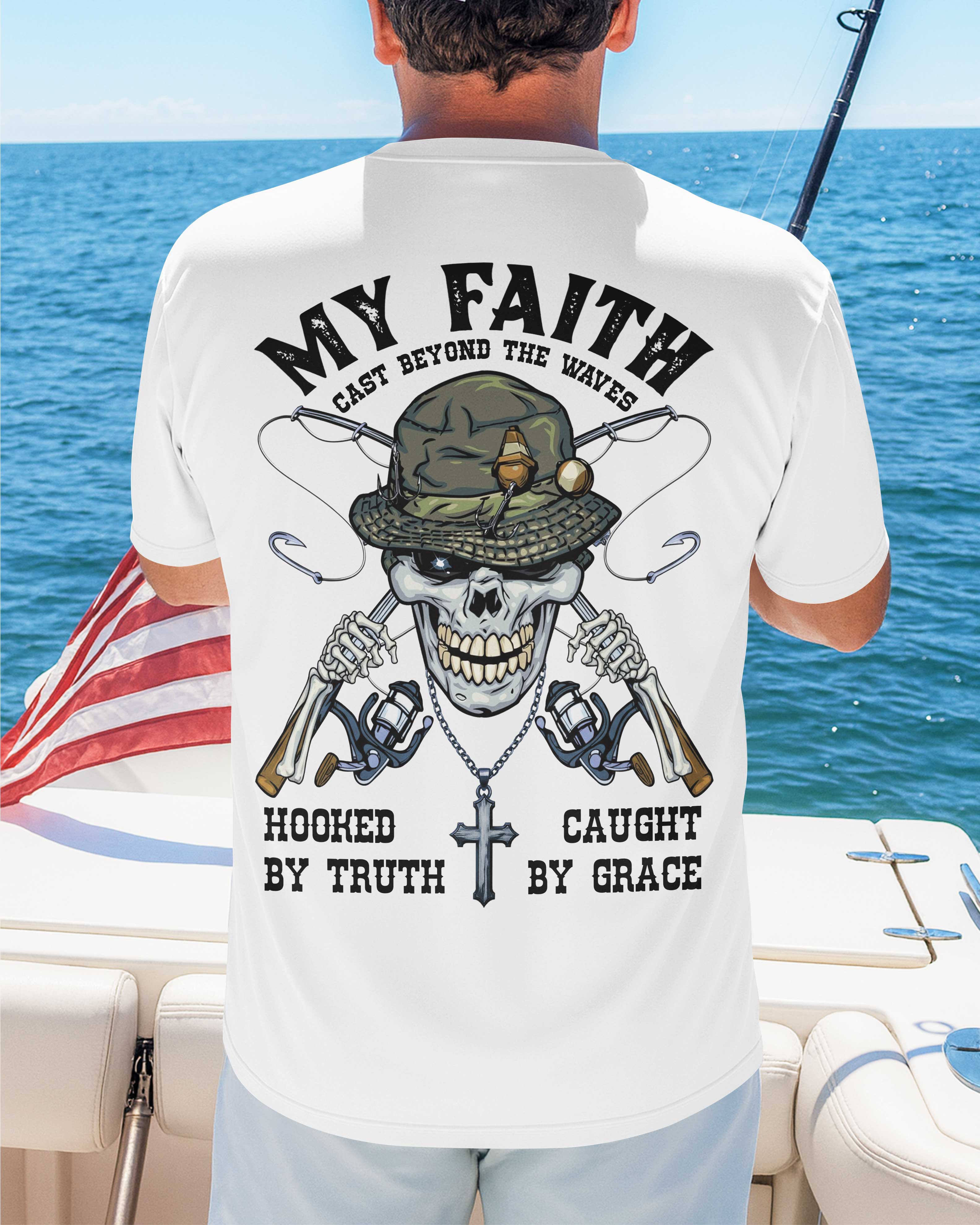My Faith Cast Beyond The Waves T-Shirt