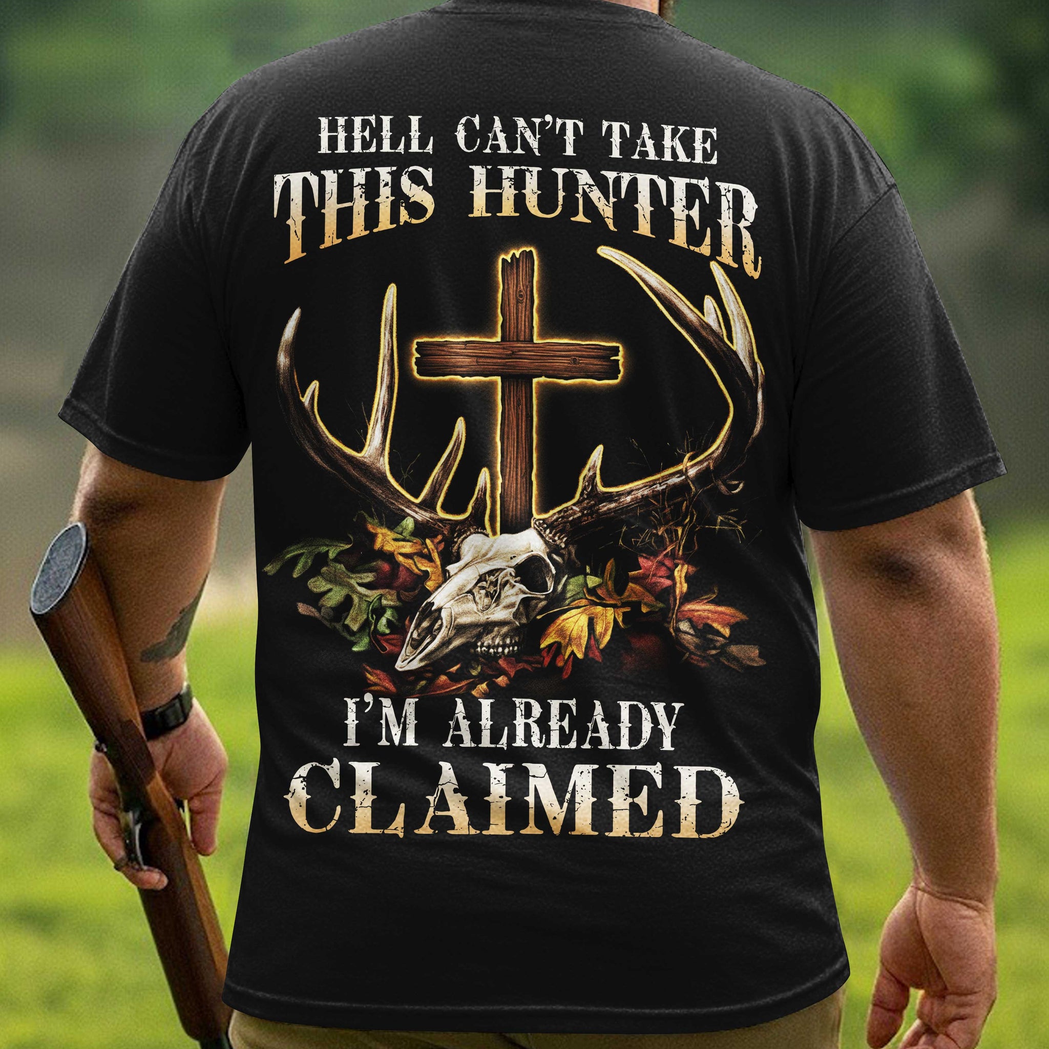 Hell Can't Take This Hunter T-Shirt