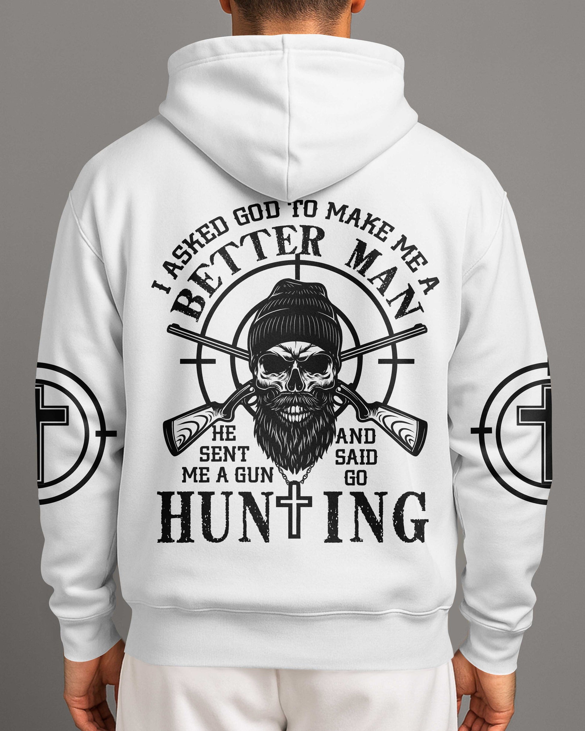 I Asked God To Make Me A Better Man He Sent Me A Gun And Said Go Hunting Shirt