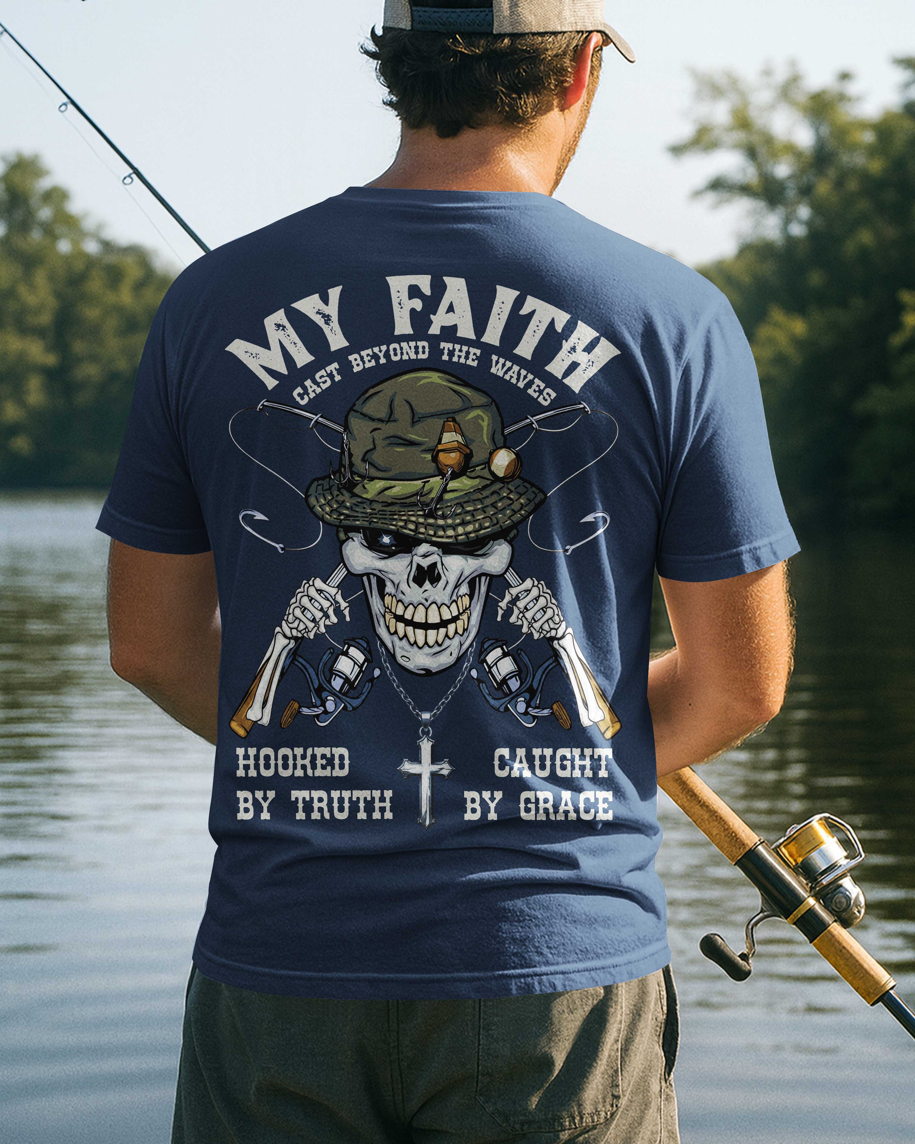 My Faith Cast Beyond The Waves T-Shirt
