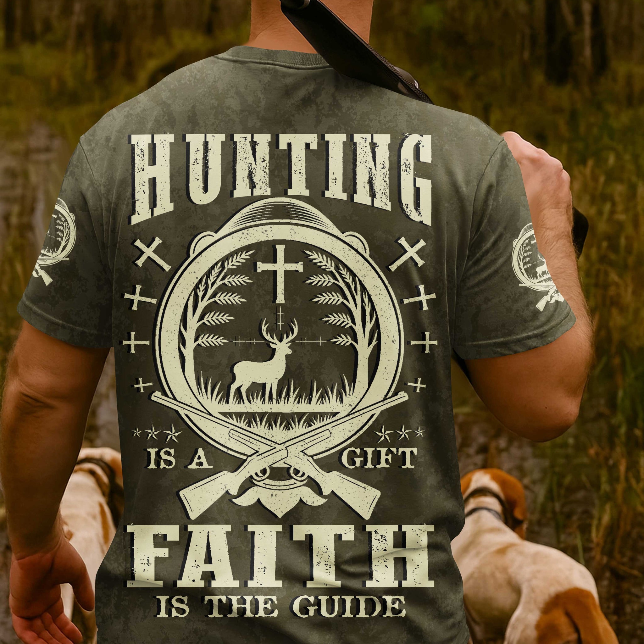 Hunting Is A Gift Faith Is The Guide Shirt
