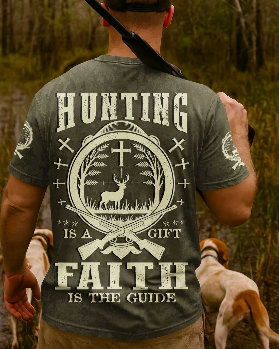 Hunting Is A Gift Faith Is The Guide Shirt
