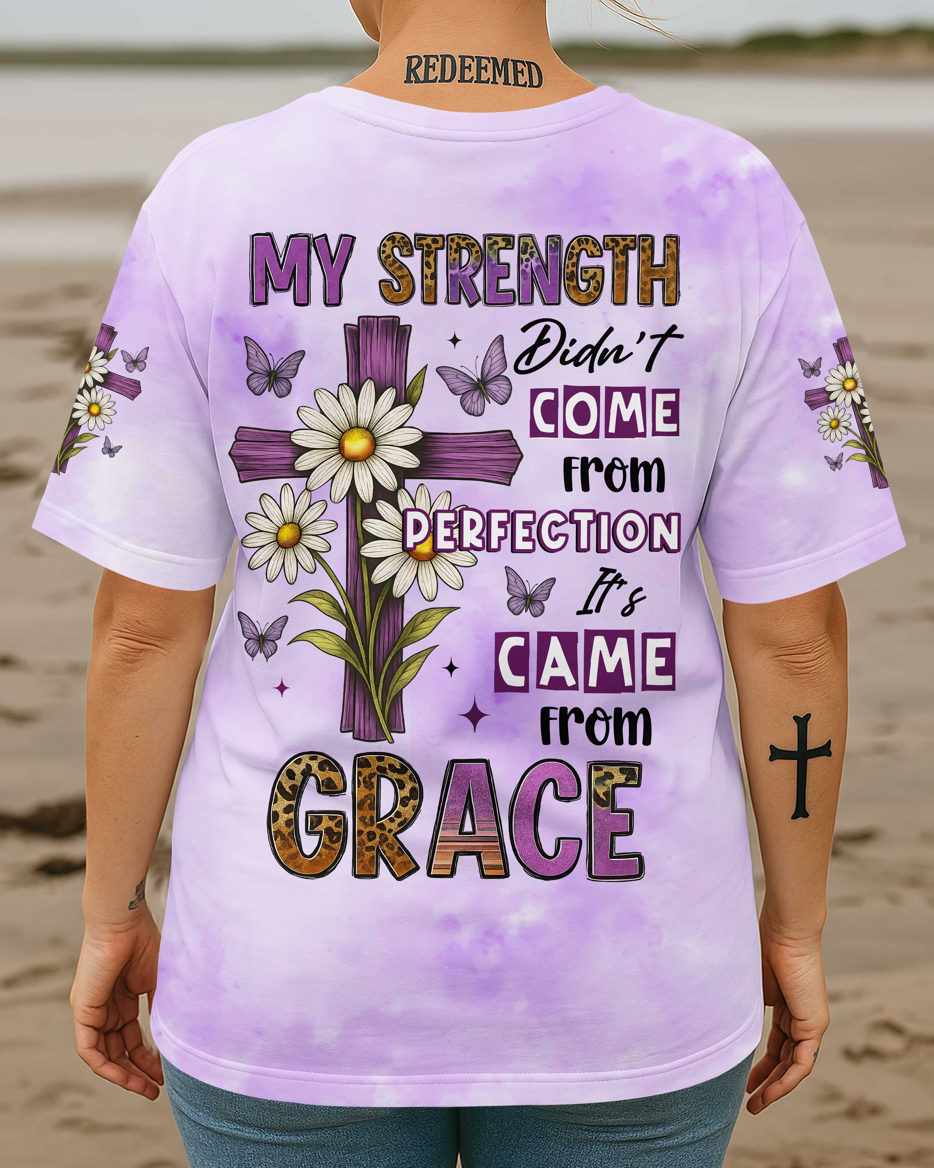 My Strength Didn't Come From Perfection All Over Print T-Shirt