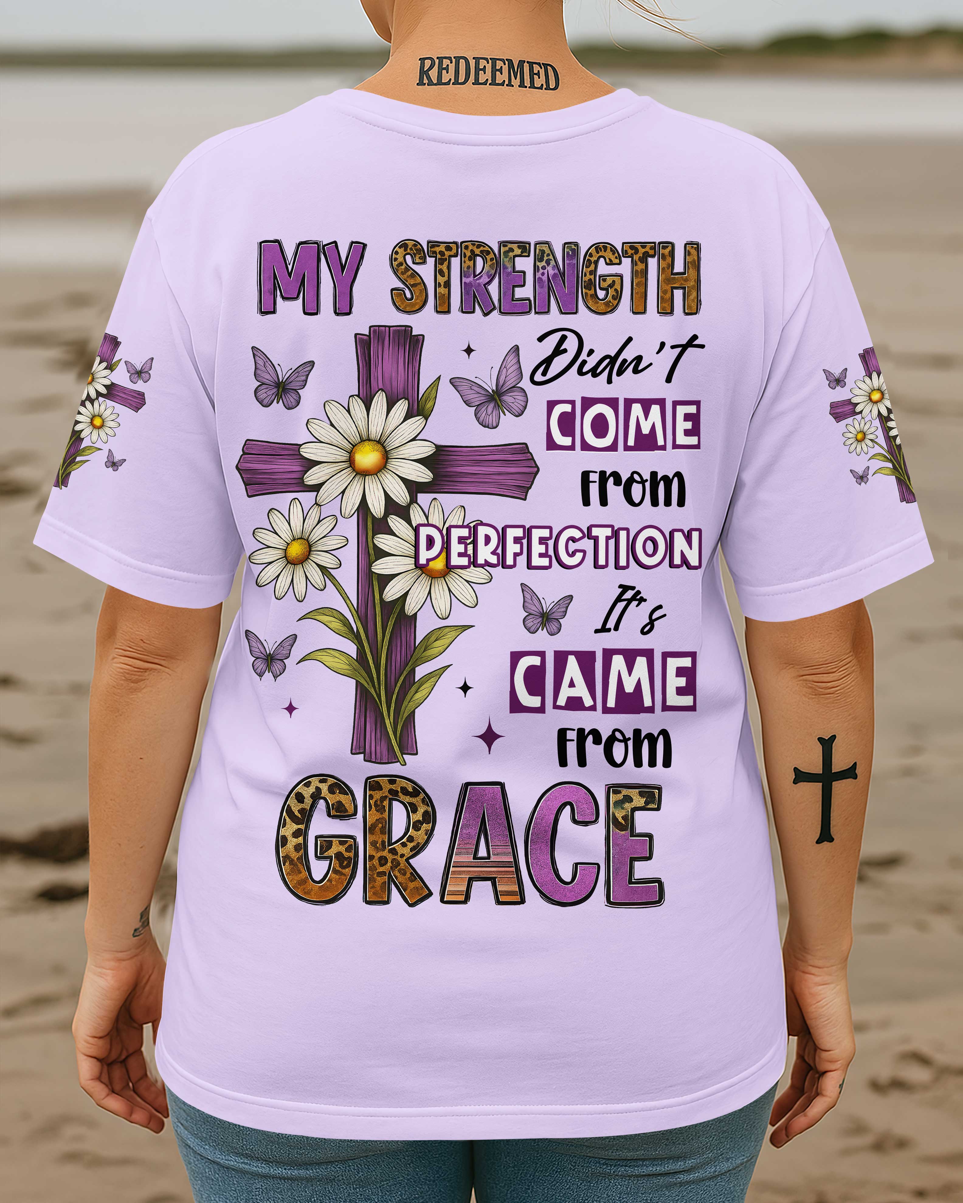 My Strength Didn't Come From Perfection All Over Print T-Shirt