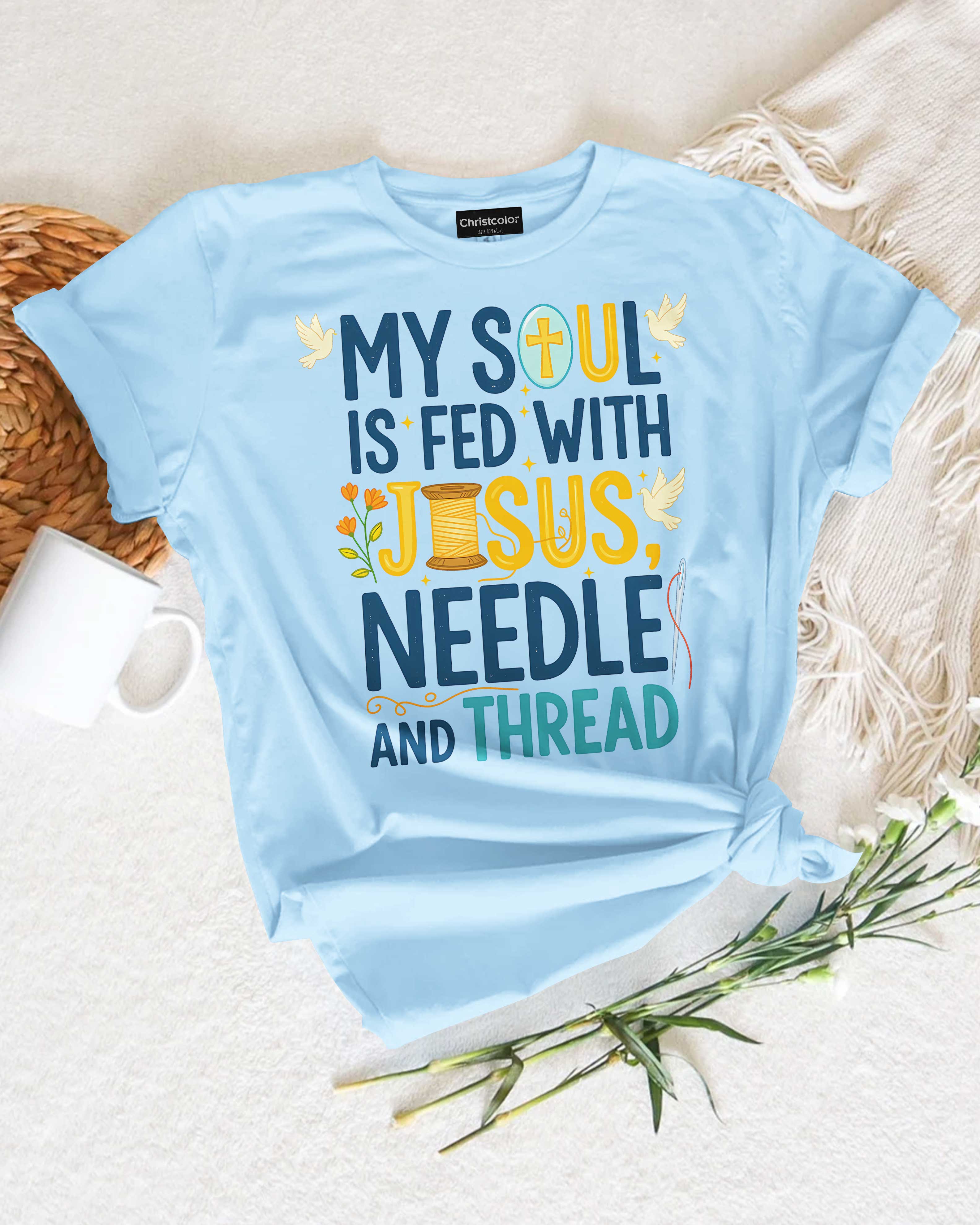 My Soul Is Fed With Jesus Needle T-Shirt