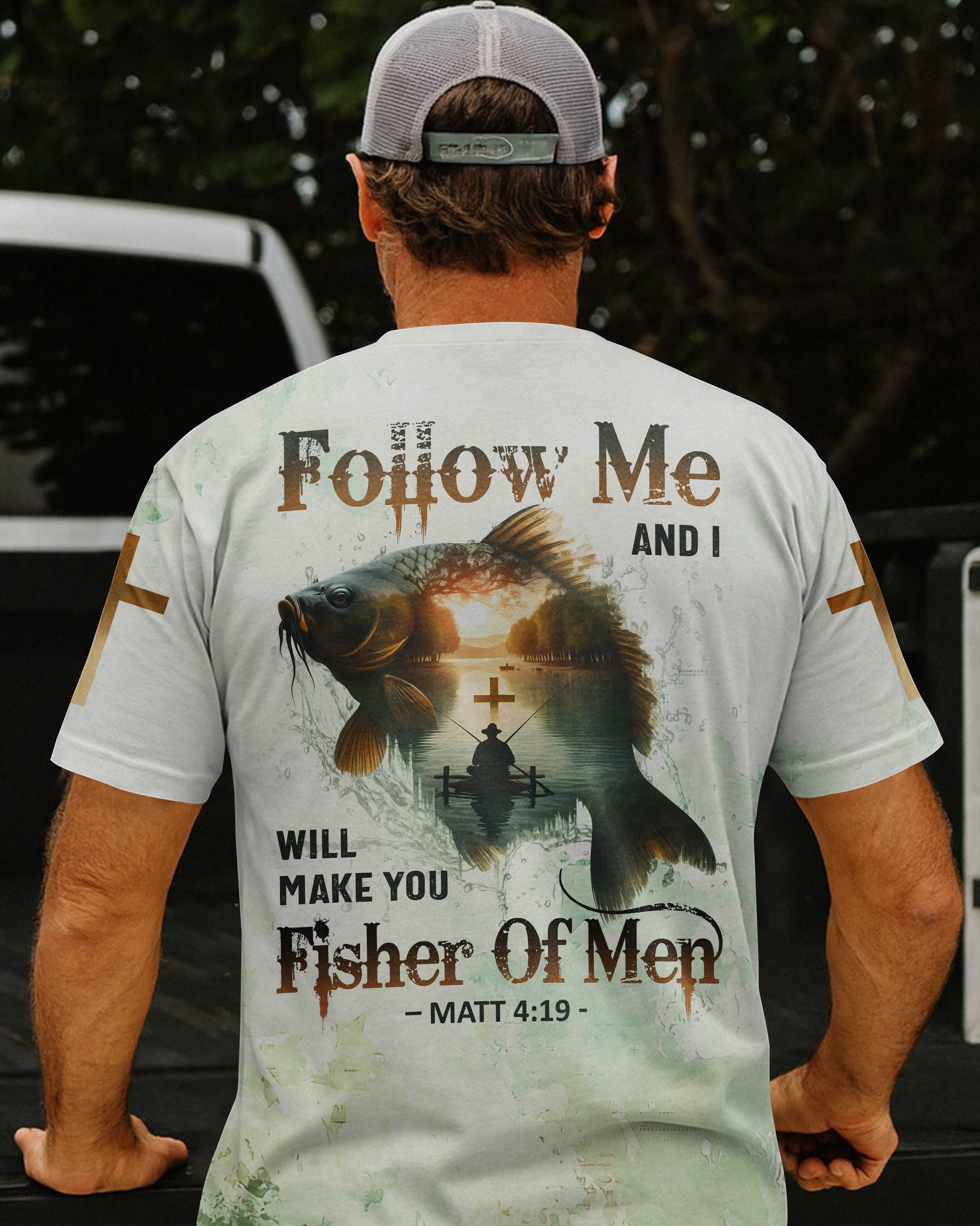 Follow Me And I Will Make You Fisher Of Men All Over Print T-Shirt
