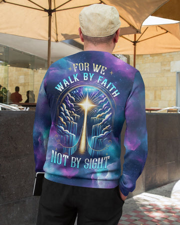 For We Walk By Faith Not By Sight All Over Print Sweater