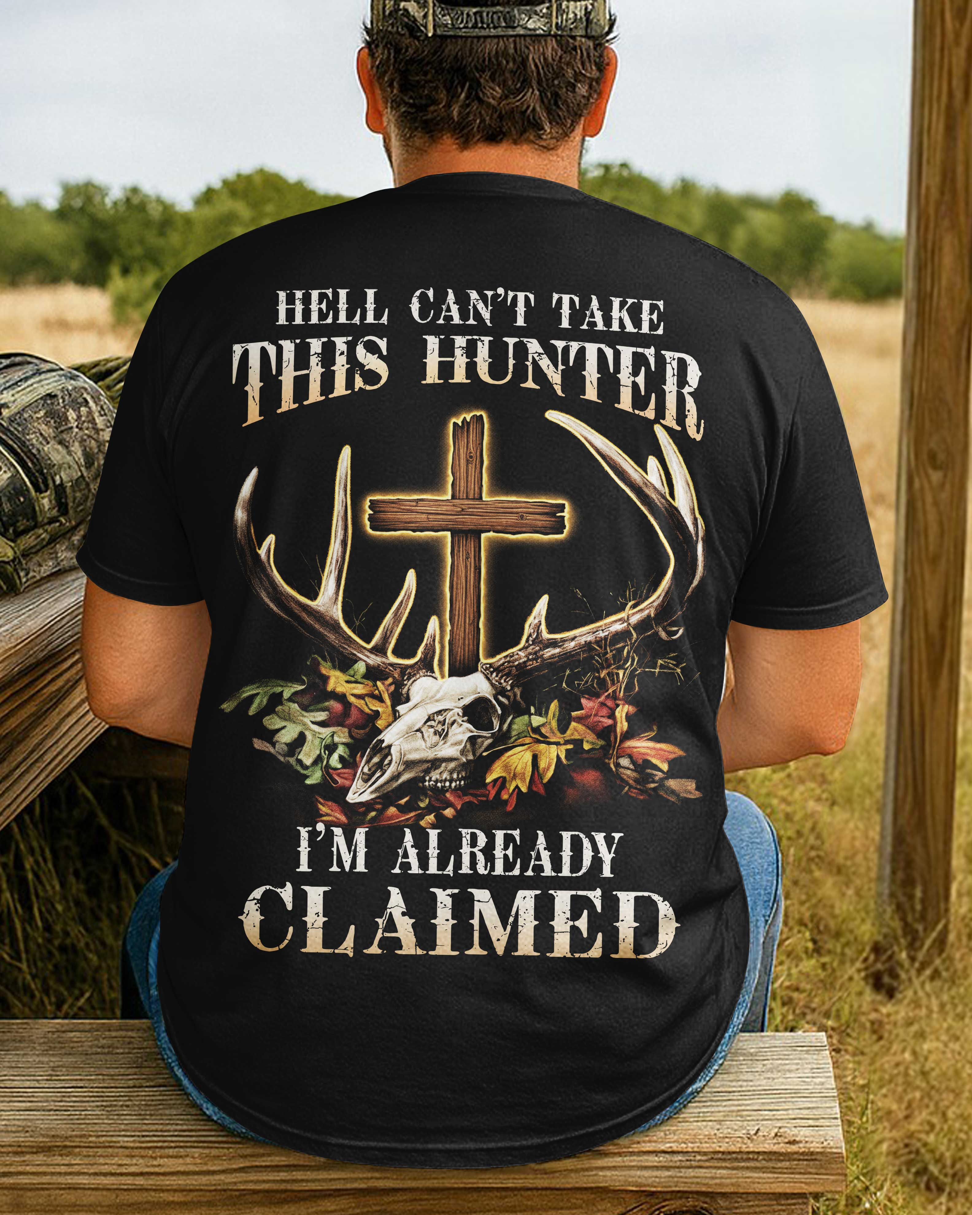 Hell Can't Take This Hunter T-Shirt