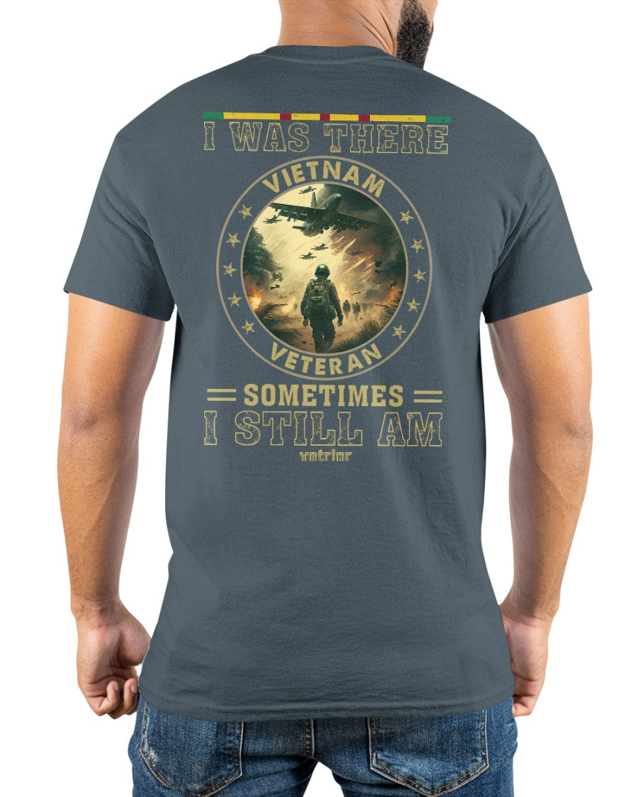 I Was There Vietnam Veteran Classic T-Shirt