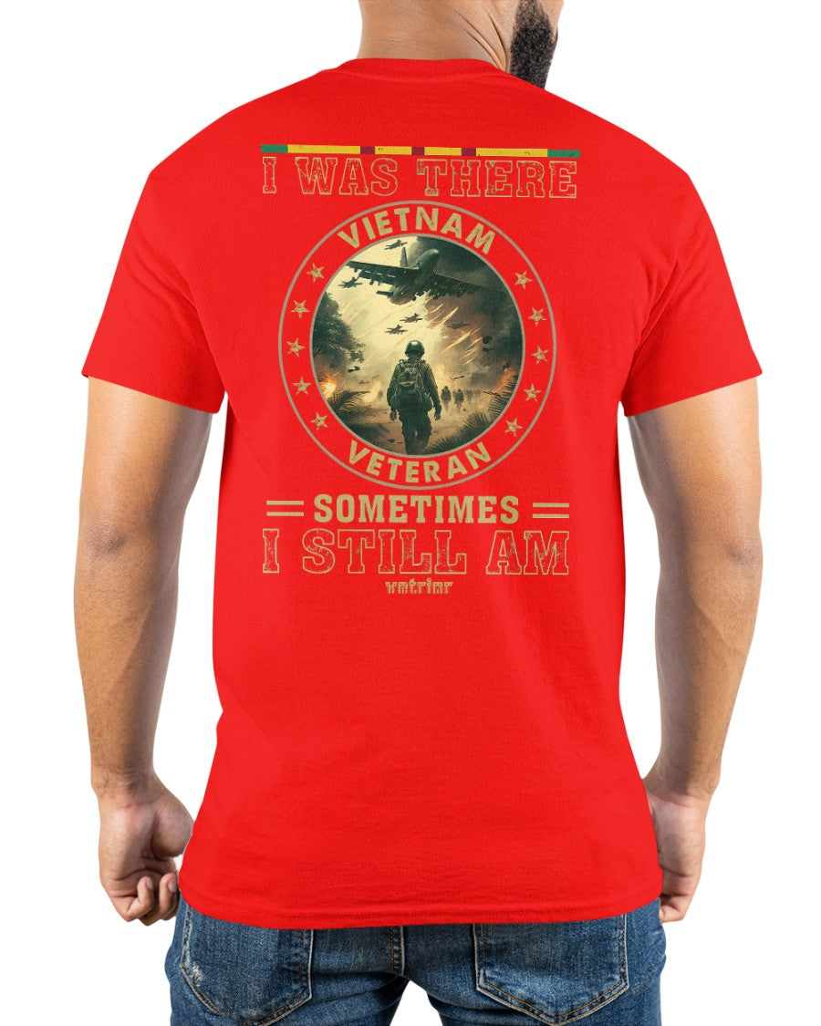 I Was There Vietnam Veteran Classic T-Shirt