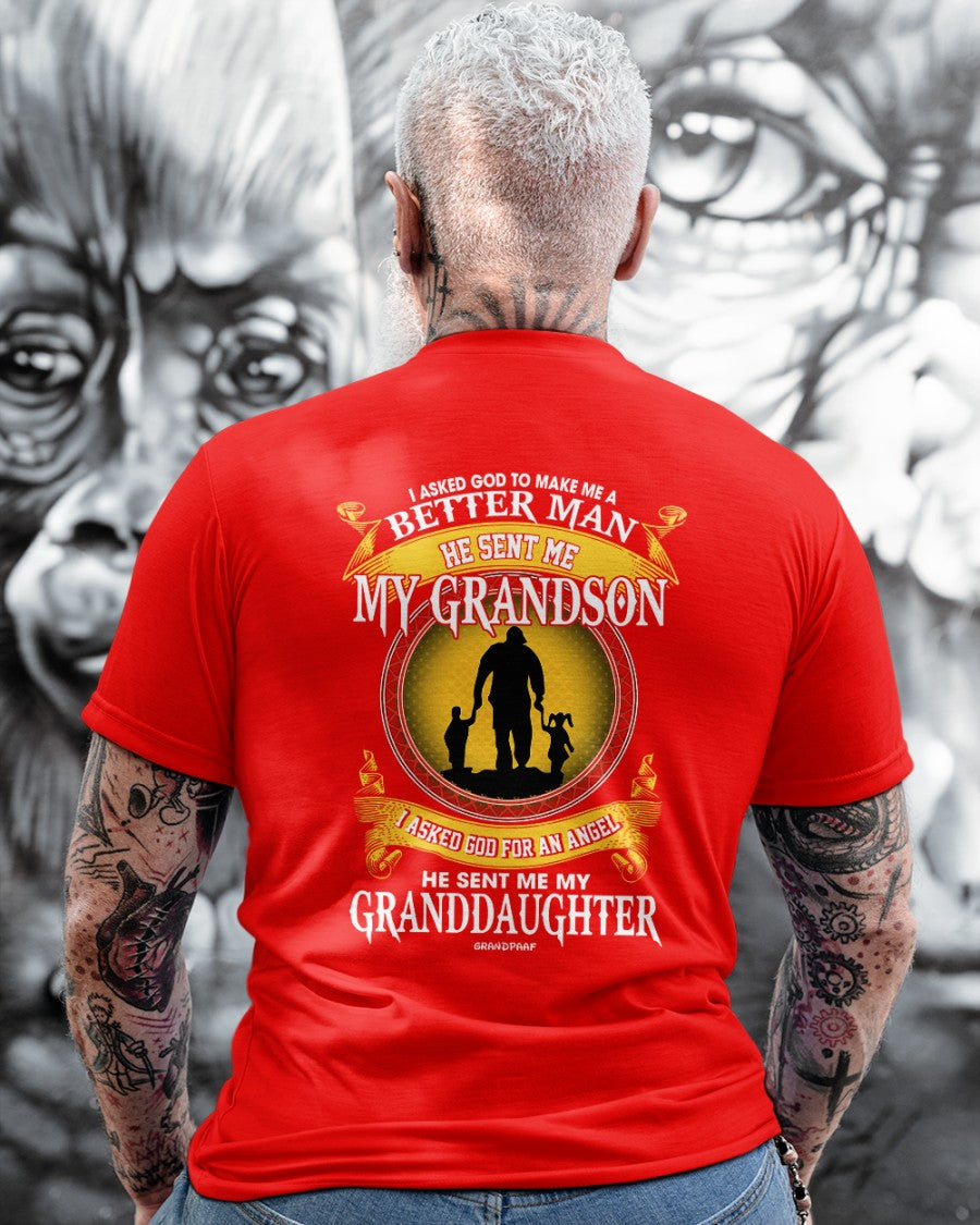 Grandpa - I asked god to make me a better man Classic T-Shirt
